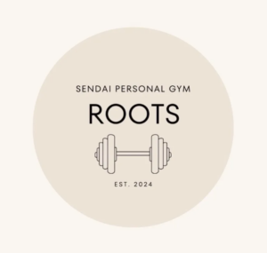 SENDAI PERSONAL GYM ROOTS
