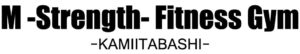 M -Strength- Fitness Gym 上板橋