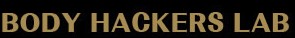 Body Hackers Lab 久留米